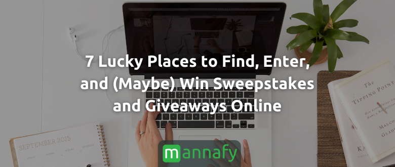 7 Lucky Places to Find, Enter, and (Maybe) Win Sweepstakes and Giveaways Online