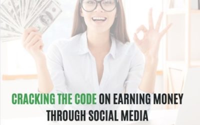 Cracking the Code on Earning Money Through Social Media
